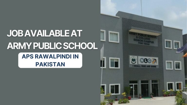 Job Available At Army Public School APS Rawalpindi In Pakistan