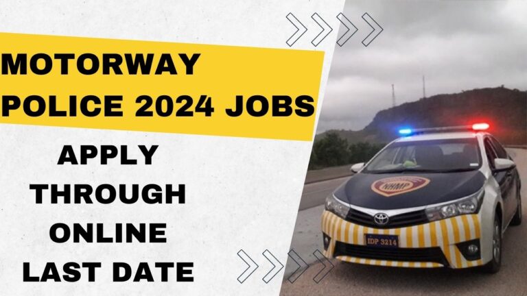 Motorway Police 2024 Jobs Apply Through Online Last Date