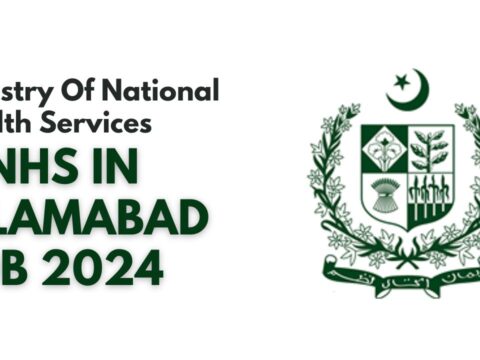 Ministry Of National Health Services MNHS In Islamabad Job 2024
