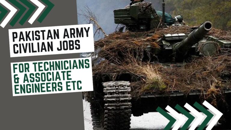 Pakistan Army Civilian Jobs In 2024 for Technicians & Associate Engineers ETC